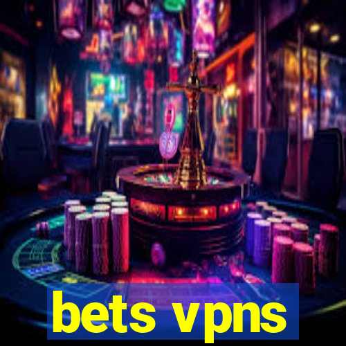 bets vpns