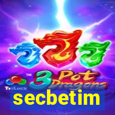 secbetim