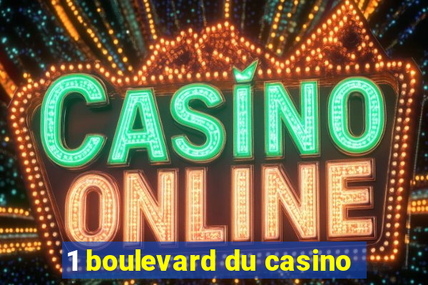 1 boulevard du casino