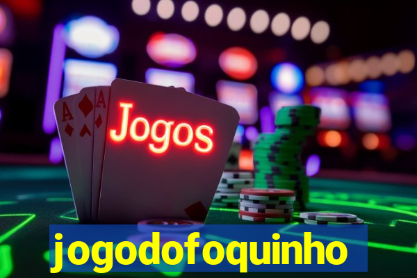 jogodofoquinho