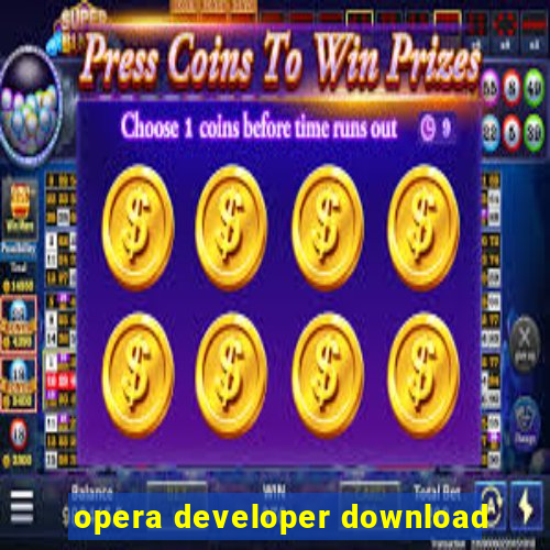 opera developer download