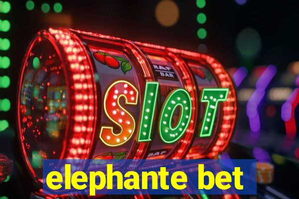 elephante bet