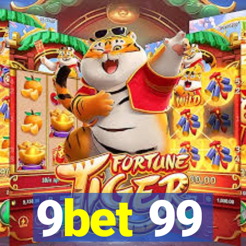 9bet 99