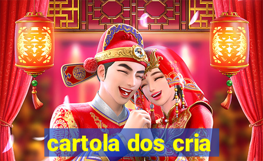 cartola dos cria