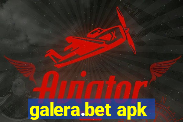 galera.bet apk