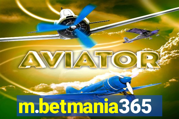 m.betmania365