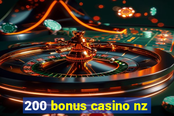 200 bonus casino nz