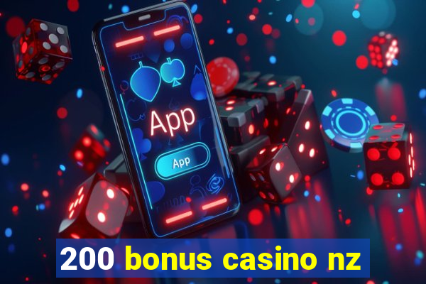 200 bonus casino nz