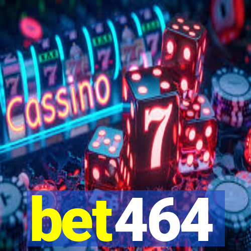 bet464