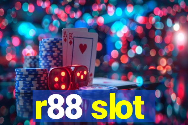 r88 slot