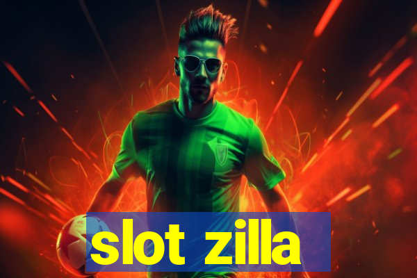 slot zilla