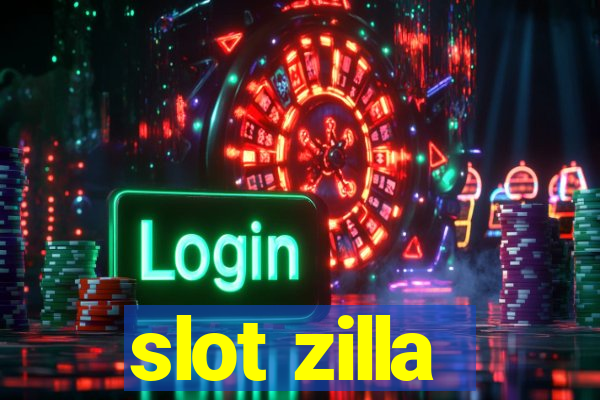 slot zilla