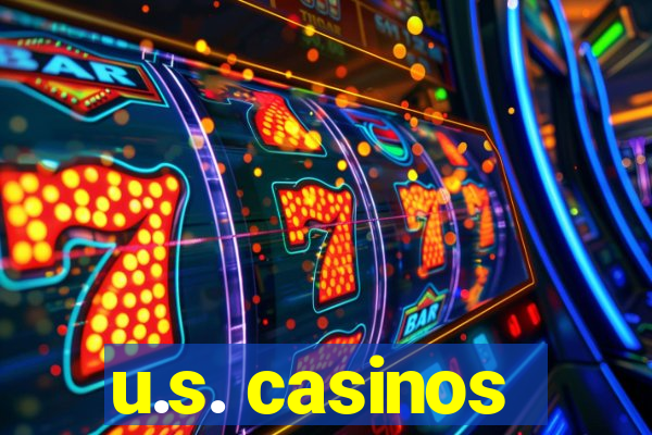 u.s. casinos