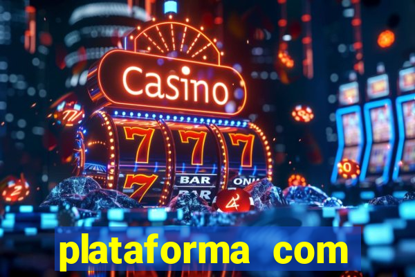 plataforma com deposito minimo de 5 reais