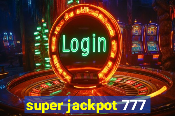 super jackpot 777