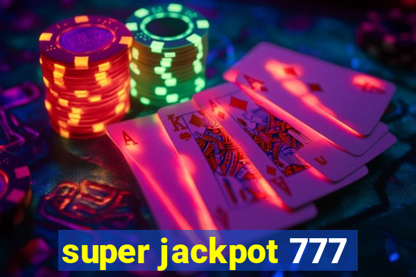 super jackpot 777