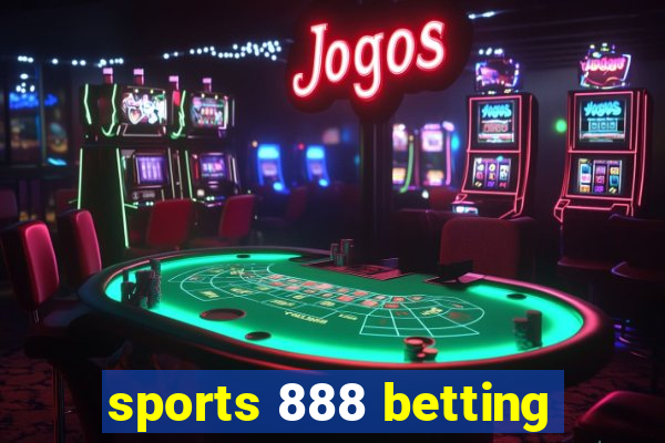 sports 888 betting