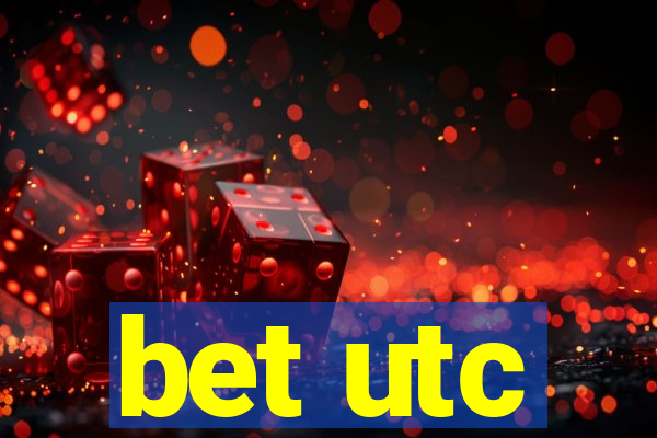 bet utc