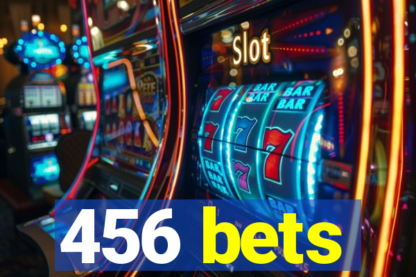 456 bets