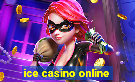 ice casino online