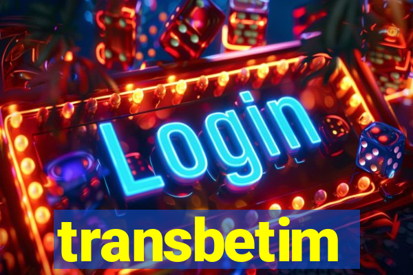 transbetim