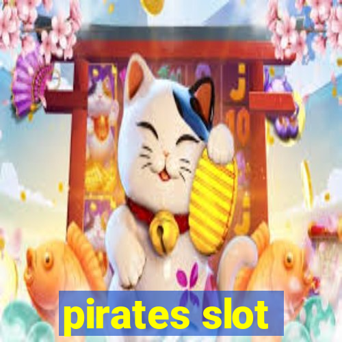 pirates slot