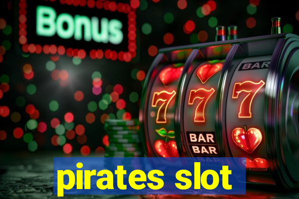 pirates slot