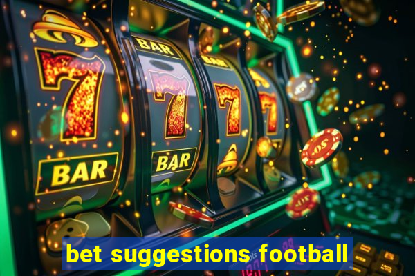 bet suggestions football