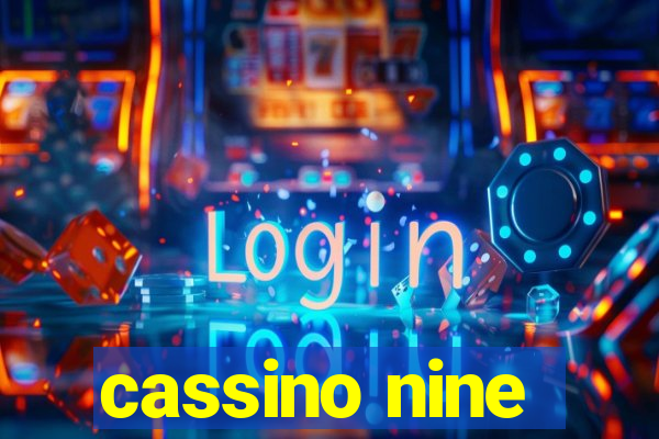 cassino nine