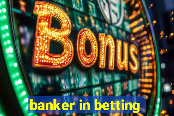 banker in betting