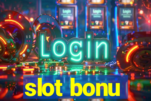 slot bonu