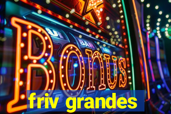 friv grandes