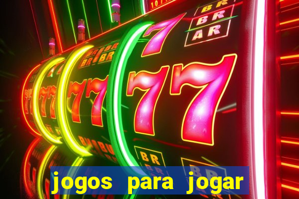 jogos para jogar com bonus