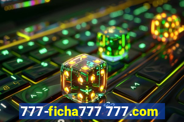 777-ficha777 777.com