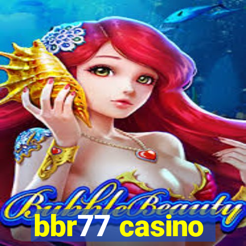 bbr77 casino