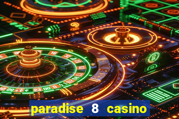 paradise 8 casino bonus codes