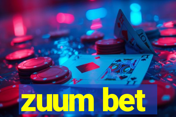 zuum bet