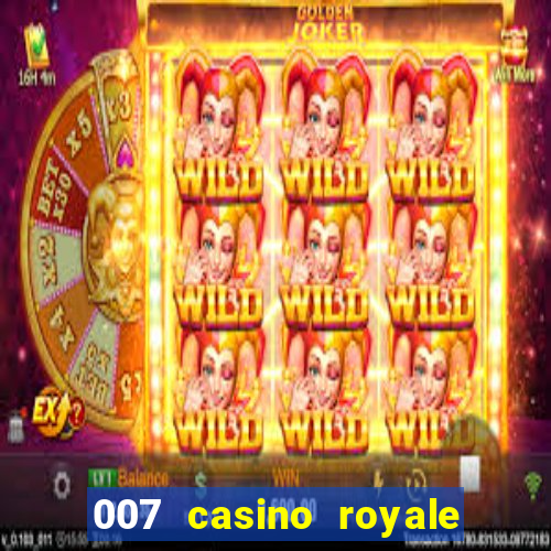 007 casino royale onde assistir