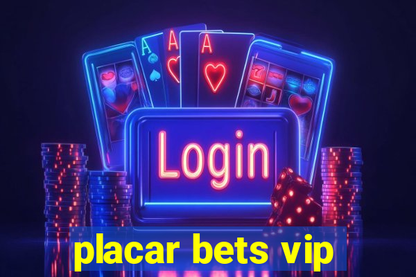 placar bets vip