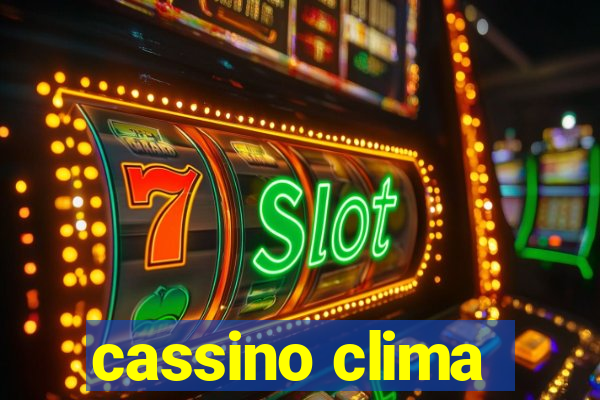 cassino clima