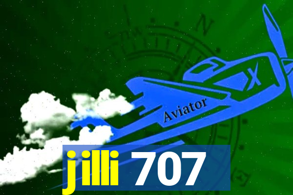 jilli 707