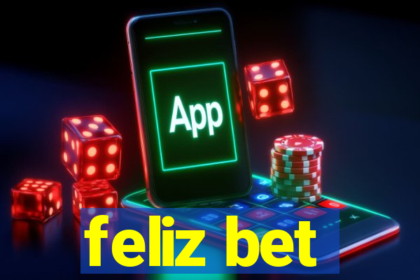 feliz bet