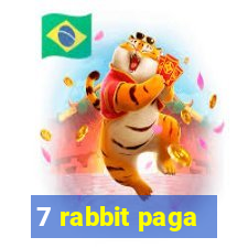 7 rabbit paga