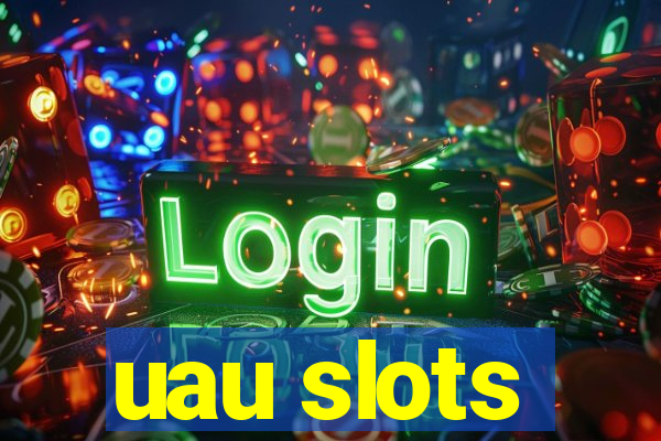 uau slots