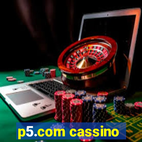 p5.com cassino