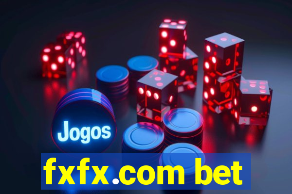 fxfx.com bet