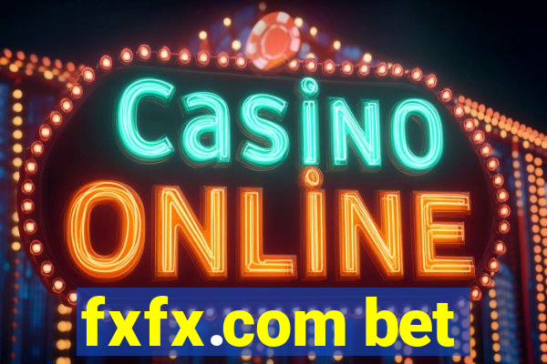 fxfx.com bet