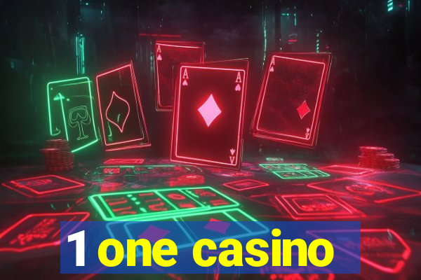 1 one casino