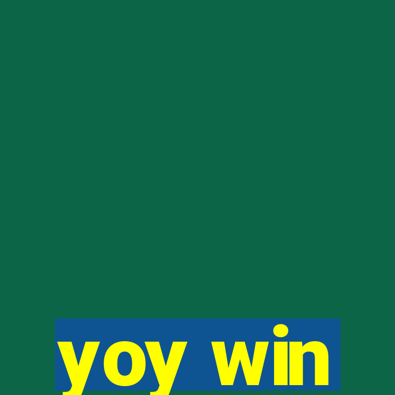 yoy win