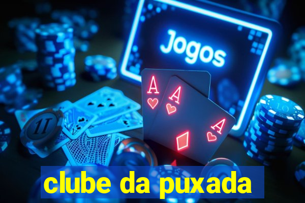 clube da puxada